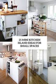Check spelling or type a new query. 25 Mini Kitchen Island Ideas For Small Spaces Digsdigs