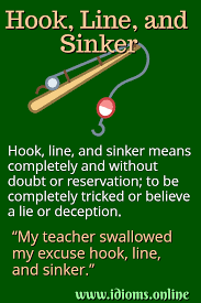 hook, line, and sinker idioms online
