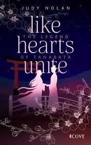 Judy Nolan Like Hearts *** (The Legend of Tanabata 1): New Adult ...