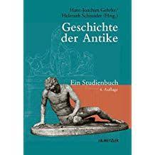 Geschichte Der Antike Ein Studienbuch Der Geschichte Antike Studienbuch Studienbuch Geschichte Geschichtsbuch