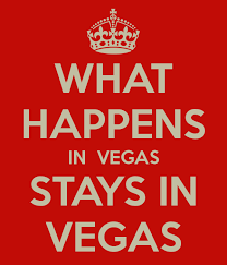 Two of my best friends and i are going to vegas tomorrow! What Happens In Vegas Stays In Vegas Vegas Quotes Las Vegas Quotes Vegas