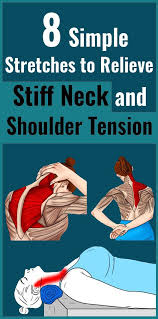 8 Different Ways To Relieve Stiff Neck And Shoulder Tension Shoulder Tension Stiff Neck Health