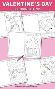 Whether it's because of the archaic perpetuation of gender stereotypes or the general commercialization of the holiday, there are some people who think valentine's day is pretty lame. Printable Coloring Valentines Day Cards Messy Little Monster