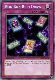 Every time you draw a card during your standard draw phase, you should place one greed counter on shard of greed is a replacement for the unusable pot of greed, which almost makes banning pot of greed. Rich Draw Pleasure Bon Bon Yu Gi Oh Card By Lordr29 On Deviantart