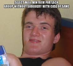 select max, min row for each group without subquery with case of same  https://t.co/S5RwL5yxWb