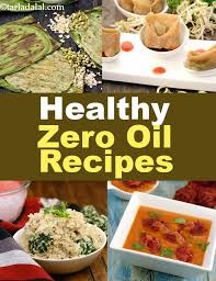 Zero Oil Indian Recipes 170 No Oil Recipes