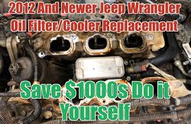 I have virtually finished my 2000 tj on 1 ton dana 60 axles. Do It Yourself Simple Step By Step Instructions On How To Remove And Replace The Oil Filter Cooler Assembly On Your 2012 And Newer Jeep Wrangler Using Common Tools