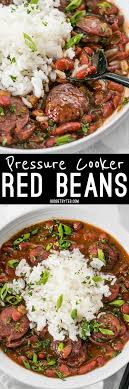 Pressure Cooker Red Beans Recipe Pressure Cooker Recipes Instant Pot Recipes Pot Recipes
