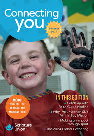 Connecting You Summer 2024 by Scripture Union