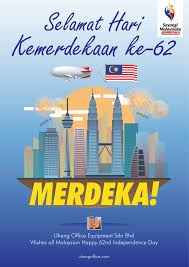 Telah matang bersama jatuh bangun onak duri yang terpaksa diredahi demi mengenggam kemakmuran untuk waris akan datang. Merdeka Selamat Hari Kemerdekaan Ke 62 U Heng Office System Free Layout Delivery In Johor And Singapore Facebook