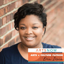 ArtsNow Patron Spotlight: Erin Irwin