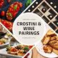 Crostini 4 ways with Wine Pairings