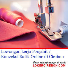 Materi tentang kebijakan keuangan daerah diarahkan untuk meningkatkan pendapatan asli daerah sebagai sumber utama pendapatan daerah kegiatan di suatu daerah yang termasuk sumb. Lowongan Kerja Penjahit Konveksi Butik Online Di Cirebon