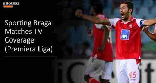 Sporting Braga Vs Maritimo Live Stream Free Tv Channels