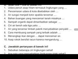 Berikut, soal penjaskes dengan jawabannya dimulai dari soal nomor 31 sampai dengan 45. Soal Essay Tentang Pencemaran Lingkungan Goresan
