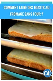 Comment Faire Des Toasts Au Fromage Sans Four
