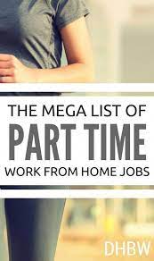 Prefer A Part Time Work From Home Career Here S An Mega List Of Part Time Opportunities Only Legit C Work From Home Jobs Legitimate Work From Home Home Jobs