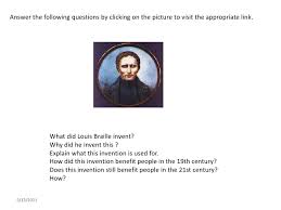 Louis braille was a french educator and inventor of a system of reading and writing for use by the blind or visually impaired. Louis Braille Powerpoint