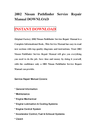 The first generation pathfinder, in production from 1986 to 1995, is known as the wd21, the second generation, produced between … 2002 Nissan Pathfinder Service Repair Manual Download