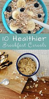 10 Healthy Breakfast Cereals To Buy For Your Kids Right Now Best Breakfast Cereal Healthy Cereal Breakfast 10 Healthy Breakfast