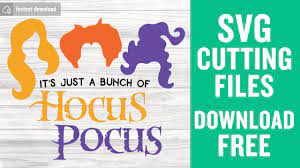 Hocus Pocus Svg Free Cutting Files For Cricut Silhouette Youtube