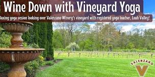 "Wine down with Vineyard Yoga" in the vineyards at Valenzano Winery