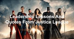 Leadership Lessons And Quotes From Justice League Joseph Lalonde One knew, of course, that it was not the red cape any more than it was the boots, the tights, the trunks, or the trademark s that gave superman the ability to fly. quotes from justice league