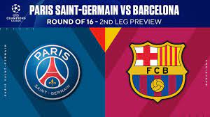 Paris sg vs barcelona prediction and betting tips (wednesday 10th march). Paris Saint Germain Vs Barcelona Round Of 16 2nd Leg Preview Ucl On Cbs Sports Youtube