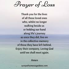 Maybe you would like to learn more about one of these? Sympathy Prayers 23 Christian Ways To Pray For A Loss Sympathy Card Messages