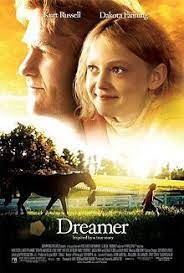 Dreamer 2005 Film Wikipedia The Free Encyclopedia Horse Movies Inspirational Movies Dreamers Movie
