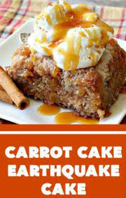 Recipe Carrot Cake Earthquake Recipe Food And Drinks Appetizers Beans Bread Condiments Cooking Method Dairy Desserts D Recipes Earthquake Cake Recipes Food