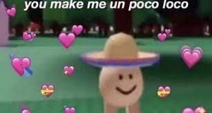 Check spelling or type a new query. 8 Memes That Got Me Un Poco Loco Ideas Poco Loco Memes Funny Paintings