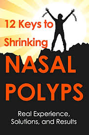 Nasonex nasal spray demonstrated a clinically significant onset of action within 12 hours after the first dose in some patients with seasonal allergic rhinitis; 12 Keys To Shrinking Nasal Polyps Real Experience Solutions And Results Kindle Edition By Waterman Bertrand Health Fitness Dieting Kindle Ebooks Amazon Com