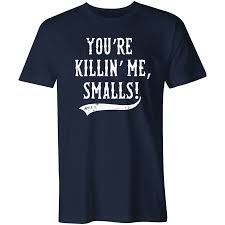 Breaking movie news and rumors about everything in the world of comics and beyond. The Sandlot T Shirt You Re Killin Me Smalls M00nshot