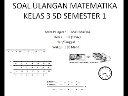 Soal matematika kelas 3 sd bab 1 bilangan dan kunci jawaban. Soal Ujian Uas Ukk Matematika Kelas 3 Sd Semester 1 Youtube