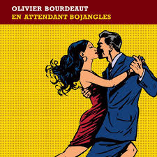 En attendant bojangles d'olivier bourdeaut nouvelle création par la cie. J Ai Lu En Attendant Bojangles D Olivier Bourdeaut