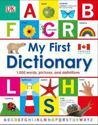 Homeschooling Mom 4 Two Dk Canada My First Dictionary Canadian Edition Review My Dictionary Word Pictures Dictionary