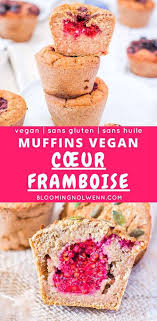 Muffins Vegan Cœur Framboise Sans Gluten Sans Huile Blooming Nolwenn Recette Muffin Vegan Muffins Aux Flocons D Avoine Collations Vegan