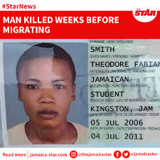 StarNews: Theodore Smith, a resident of Maiden Lane in downtown Kingston,  was looking forward to migrating to the United States in a few weeks.  Unfortunately, the 30-year-old will never get a chance