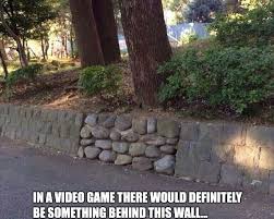 Wall Meme Behind Wall Funny Pictures Video Game Logic Geek Stuff