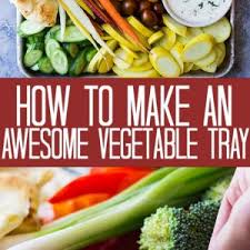 See more ideas about vegetable tray, veggie tray, vegetable platter. How To Make A Vegetable Tray Countryside Cravings
