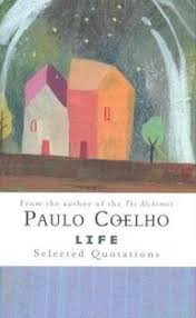Veronika decide morir (biblioteca paulo coelho) (spanish edition) spanish edition by paulo coelho and montserrat mira campins. Life Selected Quotations By Paulo Coelho