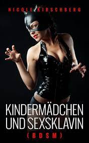 Kindermädchen und Sexsklavin (BDSM) by Nicole Kirschberg | eBook | Barnes &  Noble®