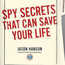 Spy Secrets That Can Save Your Life A Former Cia Officer Https Www Amazon Com Dp B014e4qnai Ref Cm Sw R Pi Dp X Ixbjy Survival Save Yourself Jason Hanson