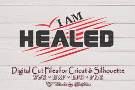 Download I Am Healed By His Stripes Svg Graphic By Made By Bertha Creative Fabrica PSD Mockup Templates