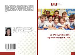 Il ne faut pas en avoir peur ! La Motivation Dans L Apprentissage Du Fle 978 3 330 86791 8 3330867914 9783330867918 De Liana Mkrtchyan