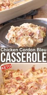 Chicken Cordon Bleu Keto Casserole Video Keto Recipes Dinner Keto Recipes Easy Chicken Recipes Casserole