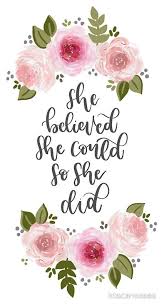 She Believed She Could So She Did Sticker By Ktscanvases Ipad Wallpaper Quotes Wallpaper Quotes She Believed She Could