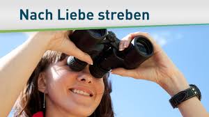 Nach Gutem und der Liebe streben