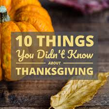 I hope you've done your brain exercises. 10 Facts You Probably Didn T Know About Thanksgiving Holidappy
